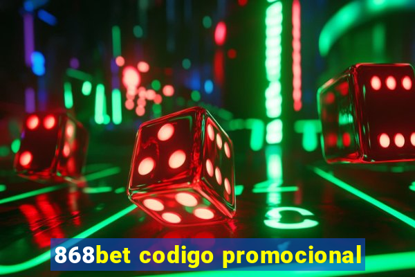 868bet codigo promocional